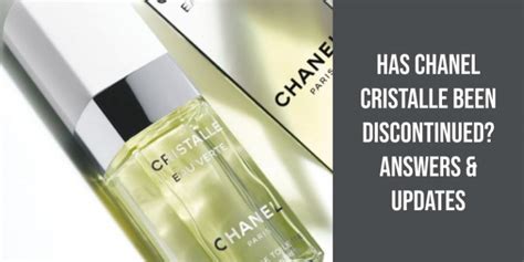 crystal parfum chanel|has Chanel cristalle been discontinued.